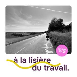 À la lisière du travail