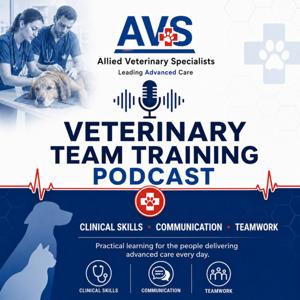 AVS Veterinary Team Training Podcast