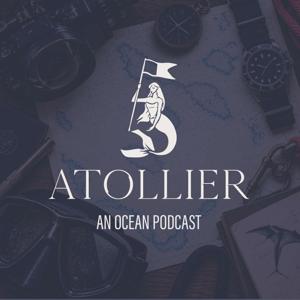 Atollier - An Ocean Podcast