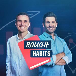 Rough Habits