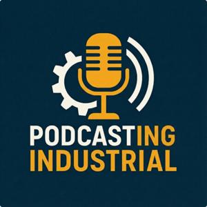 Podcasting Industrial