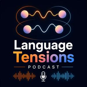 Language Tensions Podcast