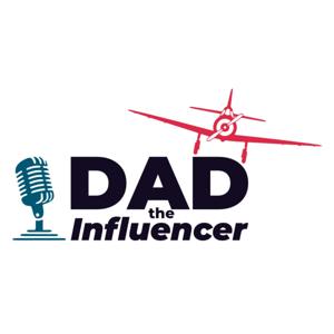 Dad the Influencer — a podcast about travel, technology and innovation