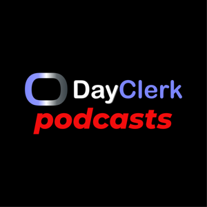 DayClerk Podcast