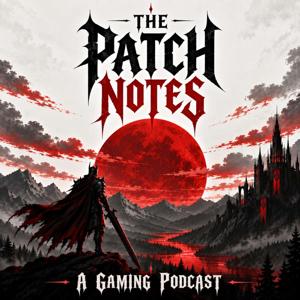 The Patch Notes