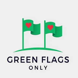 Green Flags Only