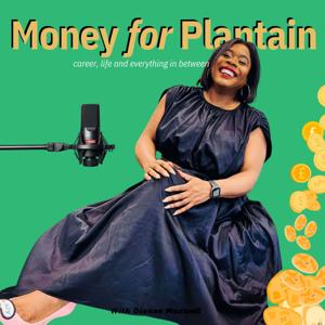 Money for Plantain