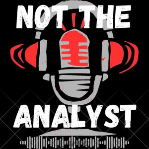 Not the Analyst