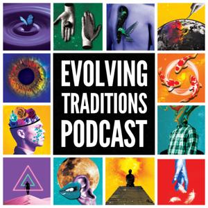 Evolving Traditions Podcast