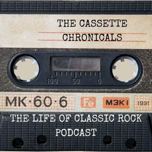 The Cassette Chronicles: The Life of Classic Rock