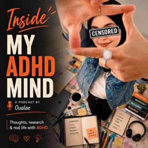 Inside My ADHD Mind