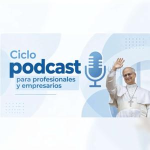 Ciclo Podcast para profesionales y empresarios