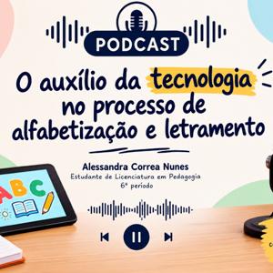 Tecnologia, Alfabetização e Letramento