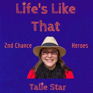 Life's Like That... 2nd chance Heroes