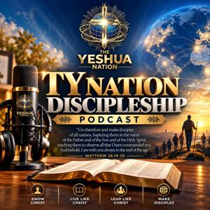 TY Nation Discipleship Podcast