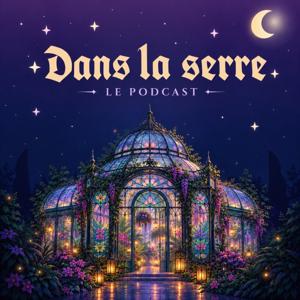 Dans la serre