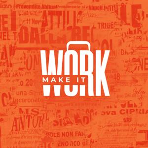 Make it Work Podcast