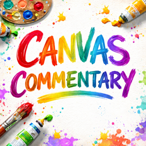 Canvas Commentary Podcast