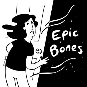 Epic Bones Affirmation Podcast