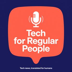 Tech for Regular People