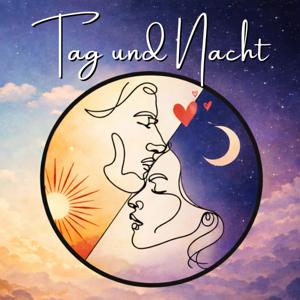 Tag und Nacht