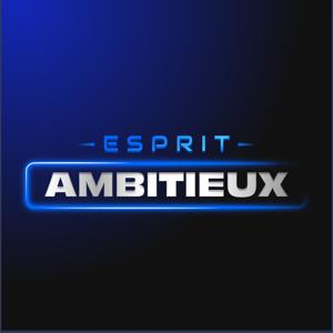 Esprit Ambitieux