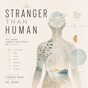 Stranger Than Human