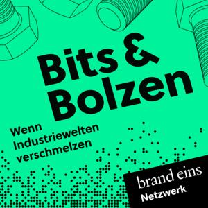 Bits & Bolzen - wenn Industriewelten verschmelzen