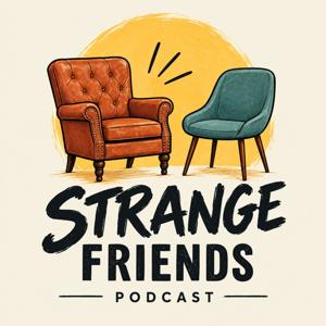 Strange Friends Podcast