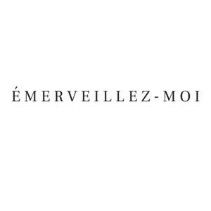 Emerveillez-moi