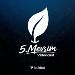 5. Mevsim Videocast - Habitat Derneği