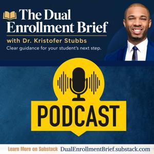 The Dual Enrollment Brief Podcast