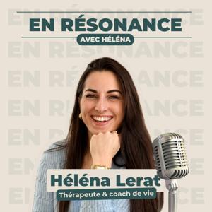 En résonance avec Héléna