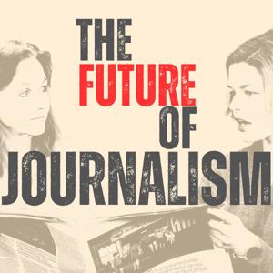 The Future of Journalism
