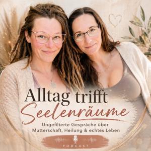 Alltag trifft Seelenräume