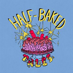 Half Baked Tales Podcast