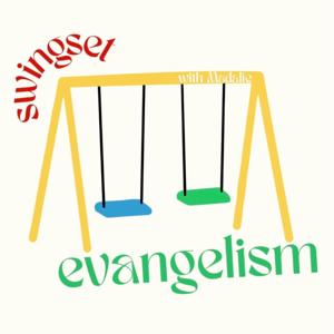 Swingset Evangelism