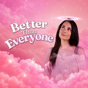 Better Than Everyone
