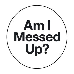 Am I messed up?