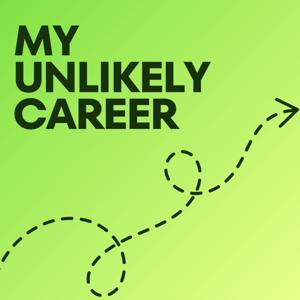 My Unlikely Career