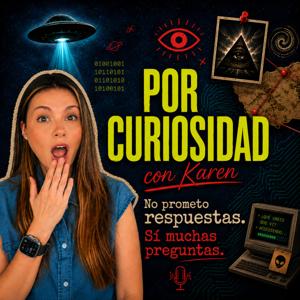 Por Curiosidad con Karen