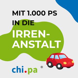 Mit 1.000 PS in die Irrenanstalt