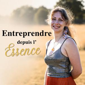 Entreprendre depuis l'Essence