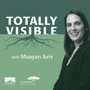 Totally Visible with Maayan Aviv