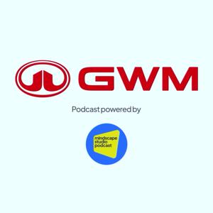 GWM Podcast