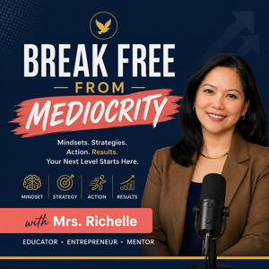 Break Free From Mediocrity