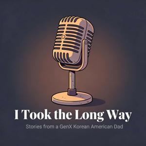 I Took the Long Way