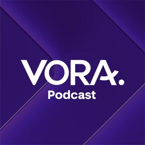 VORA Podcast