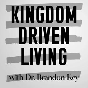 The Kingdom Driven Podcast