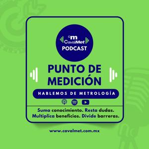 Punto de medición | El Podcast de CavalMet